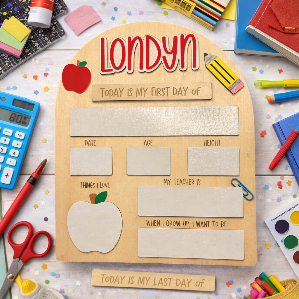 📚 Personalized First & Last Day of School Board – Laser Cut & Reusable